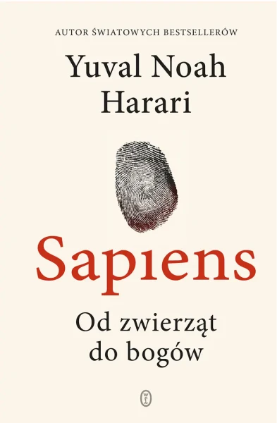 SAPIENS Od zwierząt do bogów - YUVAL NOAH HARARI