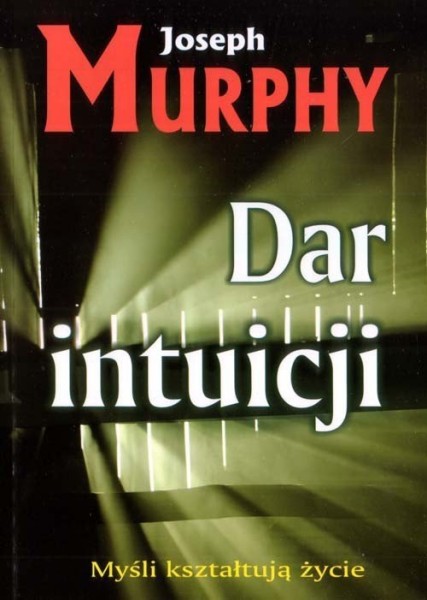 Dar intuicji Joseph Murphy